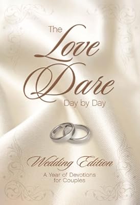 The Love Dare Day by Day: Wedding Edition