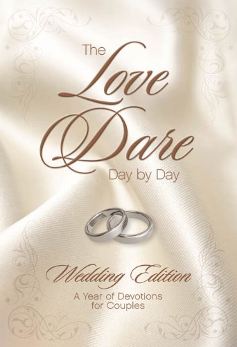The Love Dare Day by Day: Wedding Edition by Priscilla Shirer