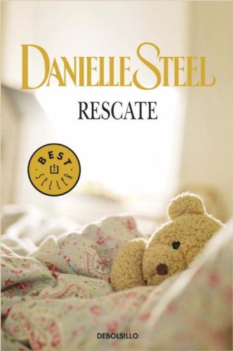 Rescate (Best Seller (Debolsillo)) (Spanish Edition) by Danielle Steel
