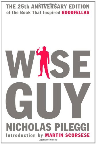 Wiseguy: The 25th Anniversary Edition by Nicholas Pileggi