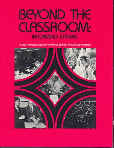 Beyond the Classroom by MENC: The National Association for Music Education