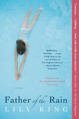 Father of the Rain: A Novel by Lily King