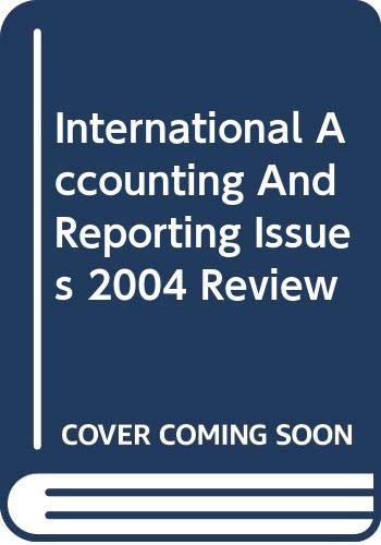 International Accounting and Reporting Issues: 2004 Review by United Nations