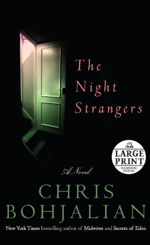 The Night Strangers: A Novel by Chris Bohjalian
