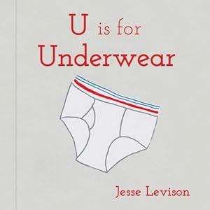 U is for Underwear by Jesse Levison