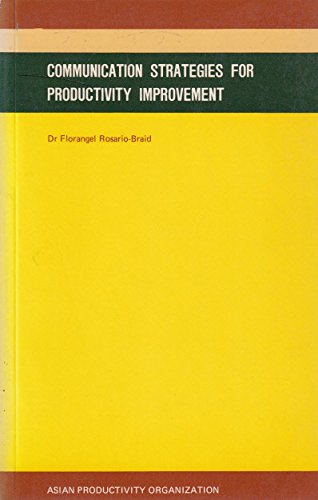 Communication Strategies for Productivity Improvement by Florangel Rosario-Braid