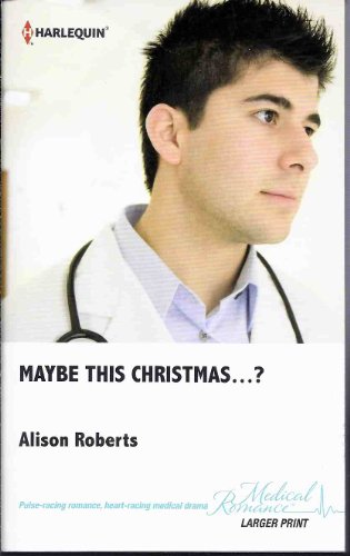 Maybe This Christmas by Alison Roberts