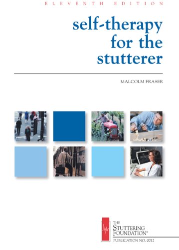 Self-Therapy for the Stutterer by Malcolm Fraser