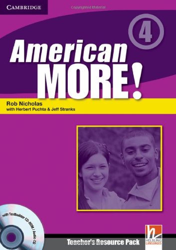 American More! Level 4 Teacher's Resource Pack with Testbuilder CD-ROM/Audio CD by Rob Nicholas