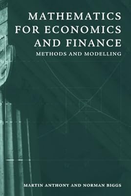 Mathematics for Economics and Finance: Methods and Modelling