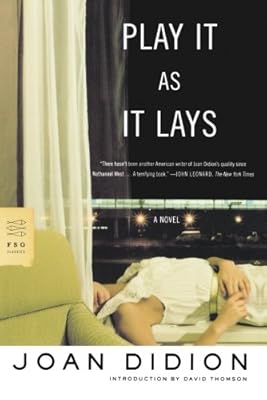 Play It As It Lays: A Novel
