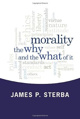 Morality: The Why and the What of It