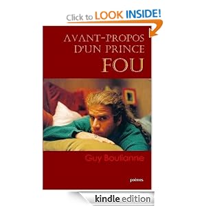 Avant-propos d'un prince fou (French Edition) Guy Boulianne
