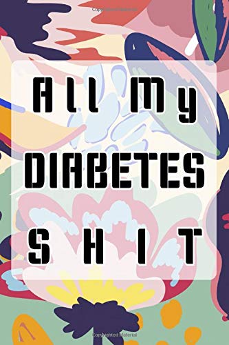 Diabetics Are Naturally Sweet: Gestational Diabetes Goal Planner Size 6x9 Inches Matte Cover Design White Paper Sheet ~ Meal - Scientifically # Dinner 108 Page Quality Prints. by Wesley Blank