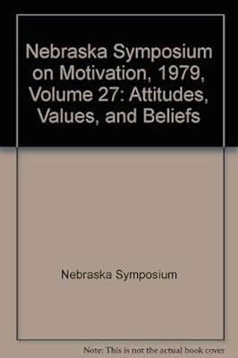 Nebraska Symposium on Motivation 1979
