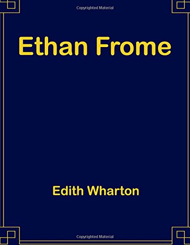 Ethan Frome by Edith Wharton