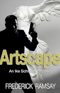 Artscape: An Ike Schwartz Mystery #1 (Ike Schwartz Series)