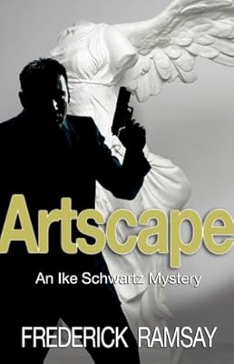 Artscape: An Ike Schwartz Mystery #1 (Ike Schwartz Series)
