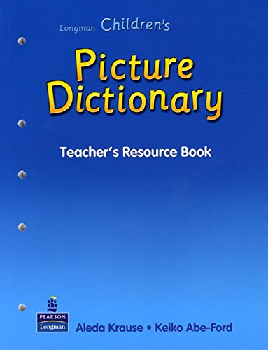 Longman Children's Picture Dictionary (Teacher's Resource Book)