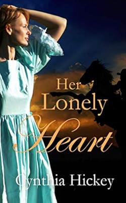 Her Lonely Heart: Christian historical romance