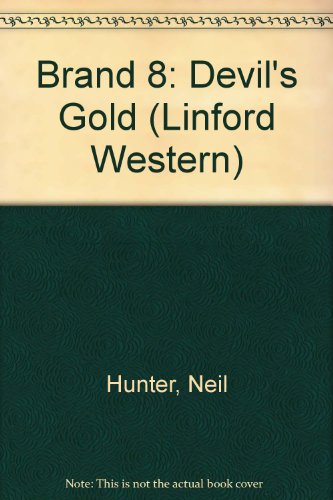 Brand 8: Devil's Gold by Neil Hunter