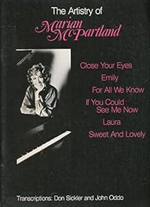 The Artistry of Marian McPartland: Piano Solos by Marian McPartland