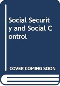 Social Security and Social Control
