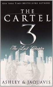 The Cartel 3:: The Last Chapter by Ashley                       ,