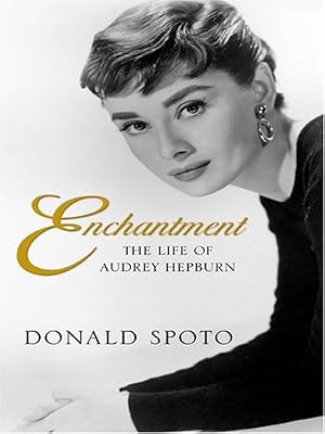 Enchantment: The Life of Audrey Hepburn