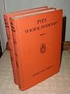 Pye's Surgical Handicraft: Volume 1 and 2