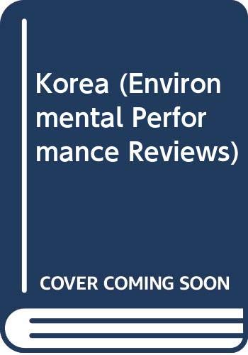Korea (Environmental Performance Reviews) (English and Korean Edition) by Organization for Economic Co-operation and Development