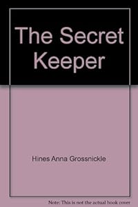 The secret keeper by Anna Grossnickle Hines