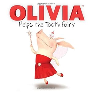 OLIVIA Helps the Tooth Fairy