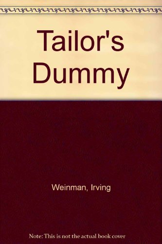 Tailors Dummy by Weinman