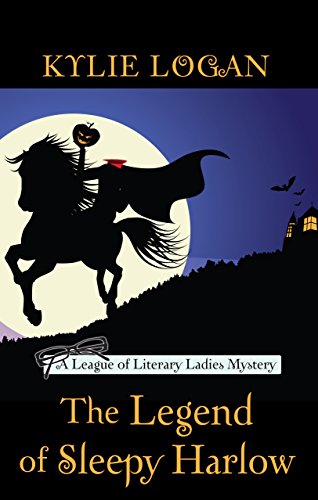 The Legend Of Sleepy Harlow by Kylie Logan