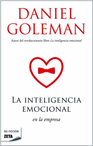 La inteligencia emocional en la empresa by Daniel Goleman
