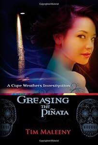 Greasing the Pinata (Cape Weathers Investigations)
