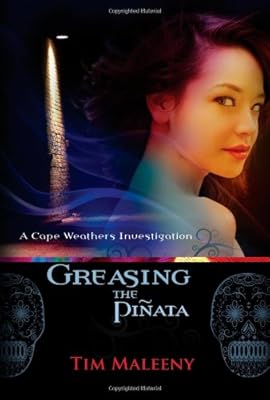 Greasing the Pinata (Cape Weathers Investigations)