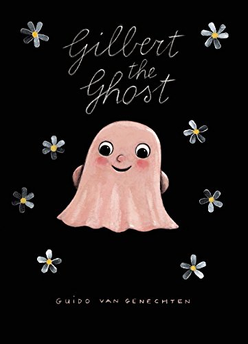 Gilbert the Ghost by Guido van Genechten                       (Illustrator)
