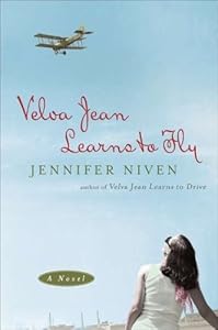 Velva Jean Learns to Fly: A Novel