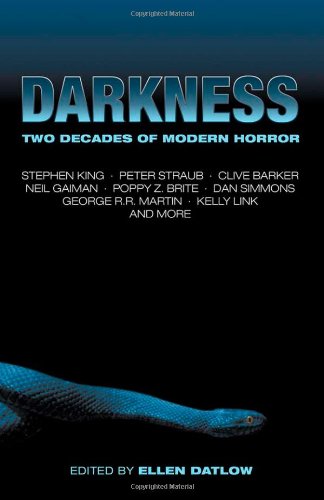 Darkness: Two Decades of Modern Horror by Ellen Datlow