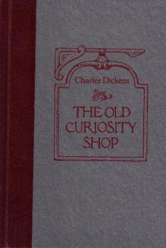 The Old Curiosity Shop (The World's Best Reading) by Charles Dickens