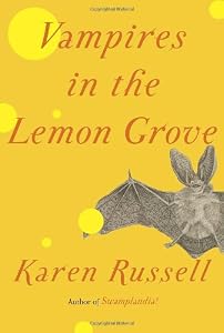 Vampires in the Lemon Grove: Stories