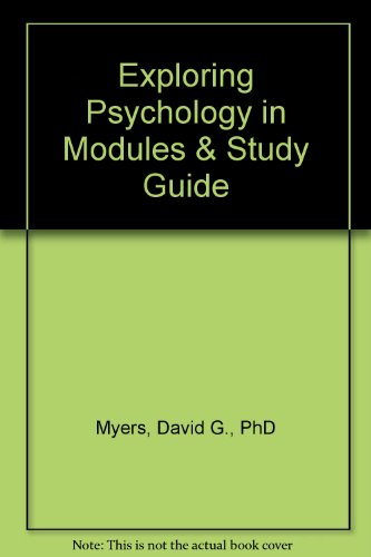 Exploring Psychology in Modules & Study Guide -  David G. Myers