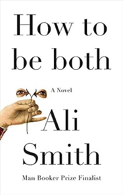 How to be both: A novel