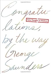 Congratulations, by the way: Some Thoughts on Kindness