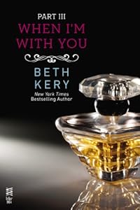 When I'm With You Part III: When You Tease Me