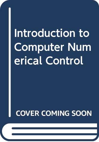 Introduction to computer numerical control by Barry Leatham-Jones