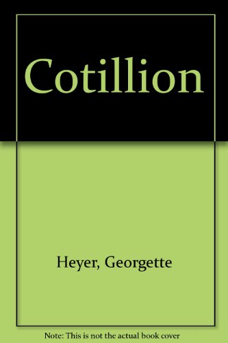 Cotillion by Georgette Heyer