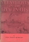 Steamboats in the Hyacinths, 1956, Inscribed* see comments